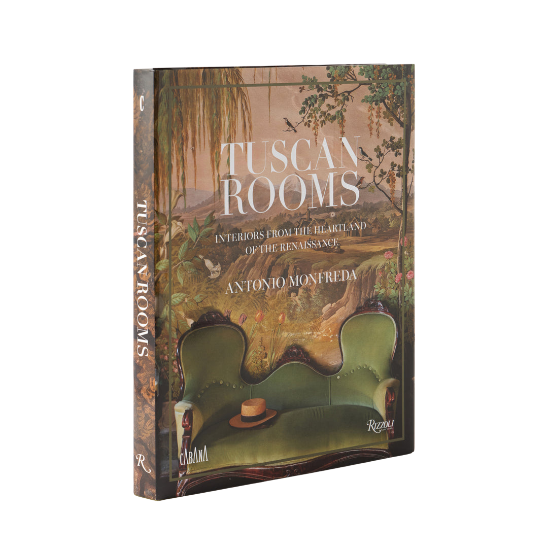 Tuscan Rooms: Interiors from the Heartland of the Renaissance